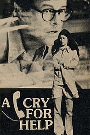A Cry for Help