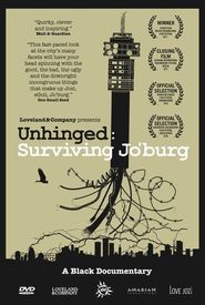 Unhinged: Surviving Jo'burg