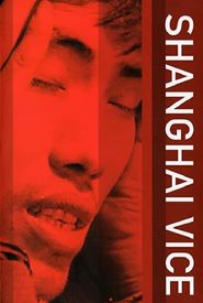 Shanghai Vice