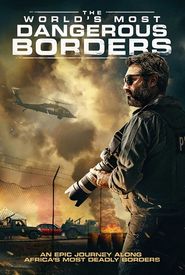 The World's Most Dangerous Borders