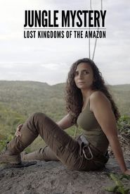 Jungle Mystery: Lost Kingdoms of the Amazon