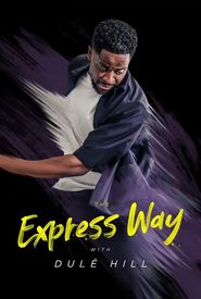 The Express Way with Dule Hill