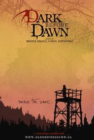 Dark Before Dawn