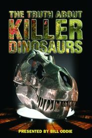 The Truth About Killer Dinosaurs