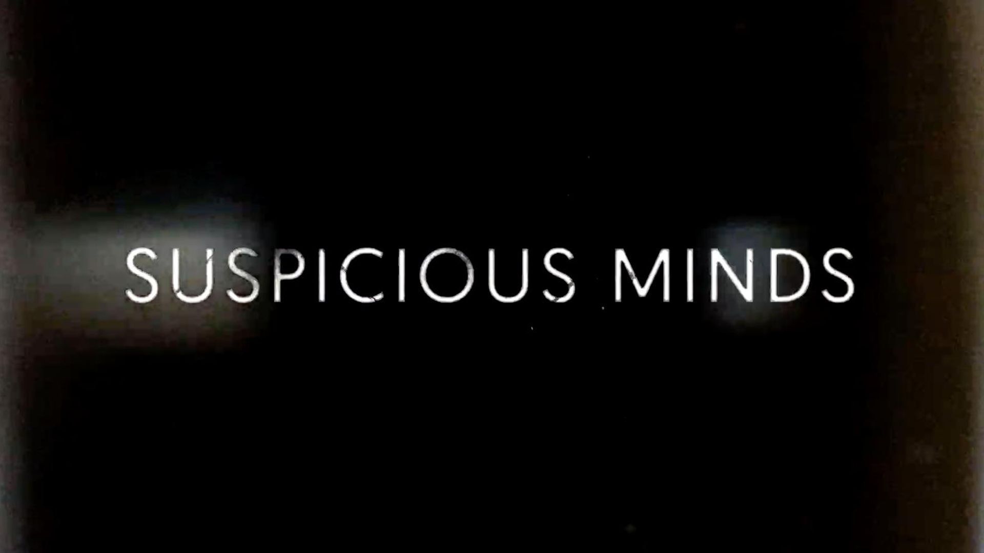 Suspicious Minds background