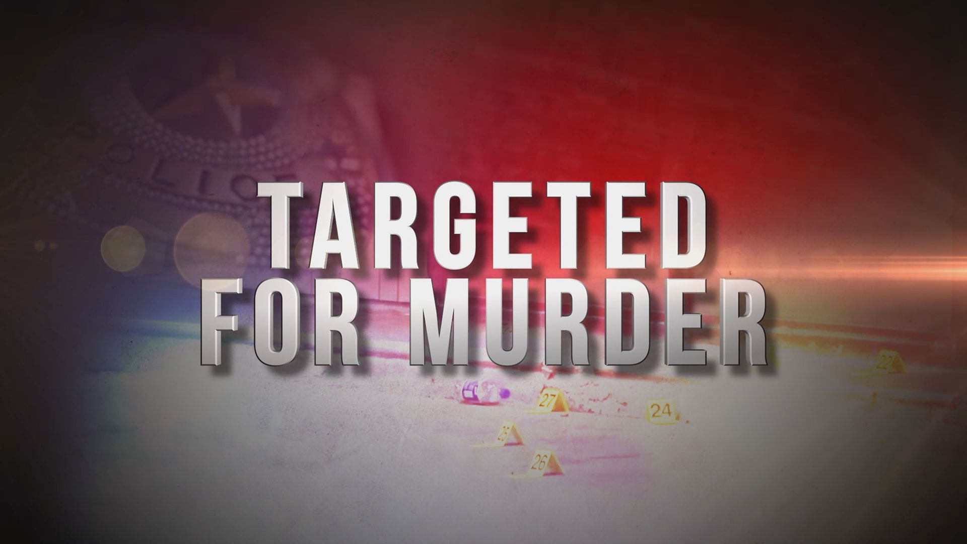 Targeted for Murder background
