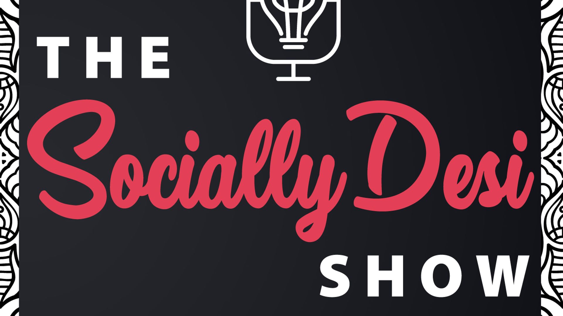 The Socially Desi Show background