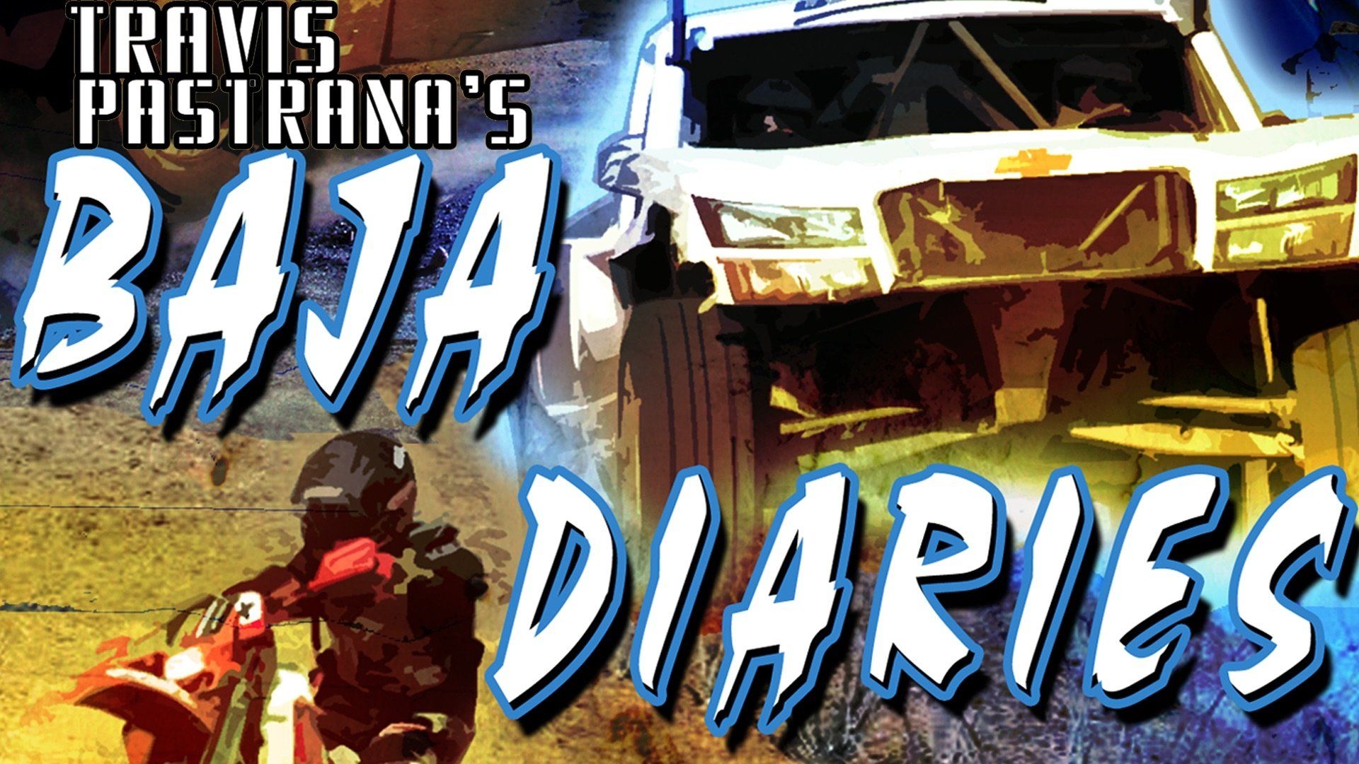 Travis Pastrana's Baja Diaries background