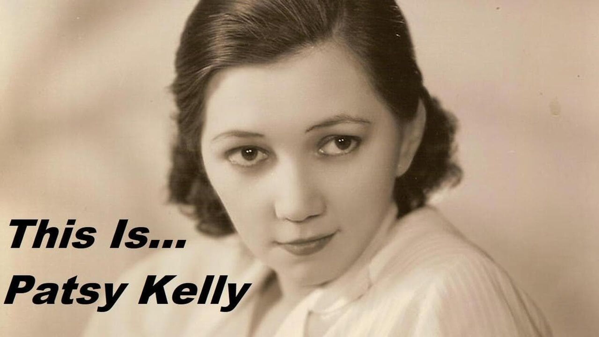 This Is... Patsy Kelly background