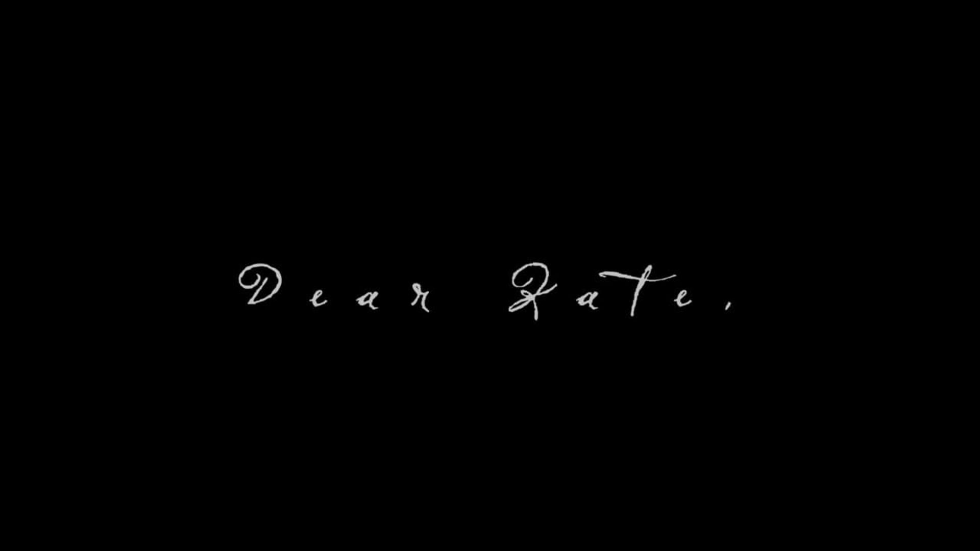 Dear Kate, background