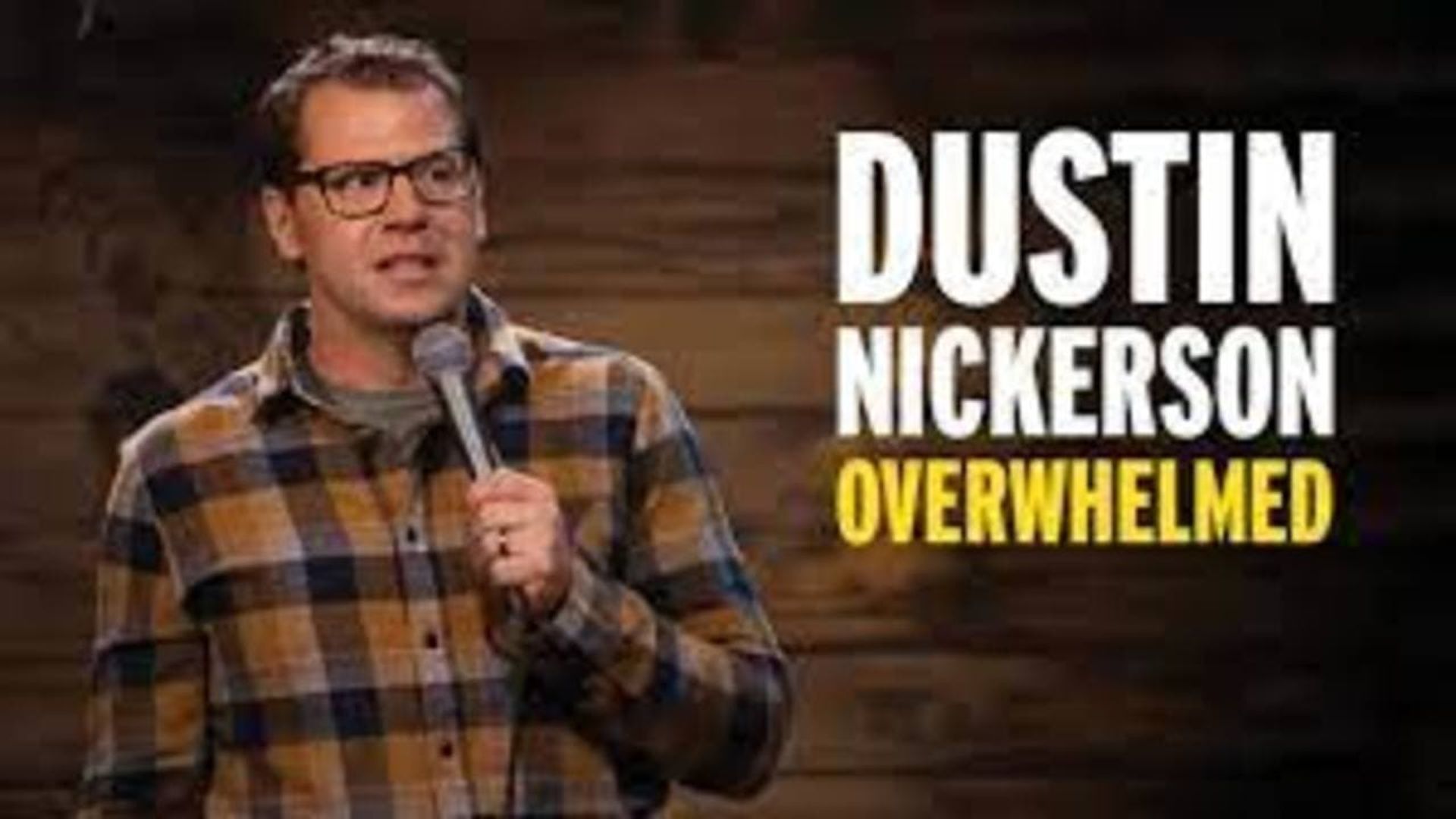 Dustin Nickerson: Overwhelmed background