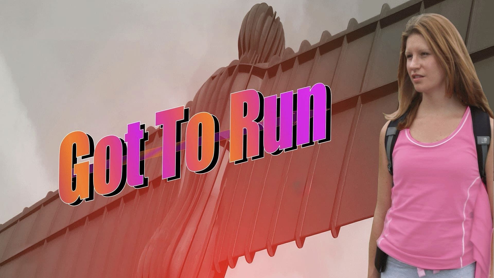 Got to Run background