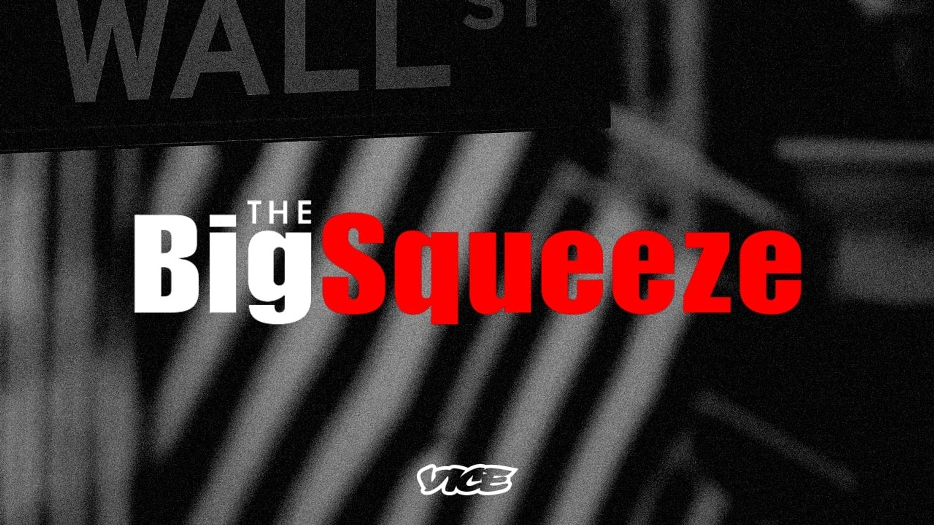 The Big Squeeze background