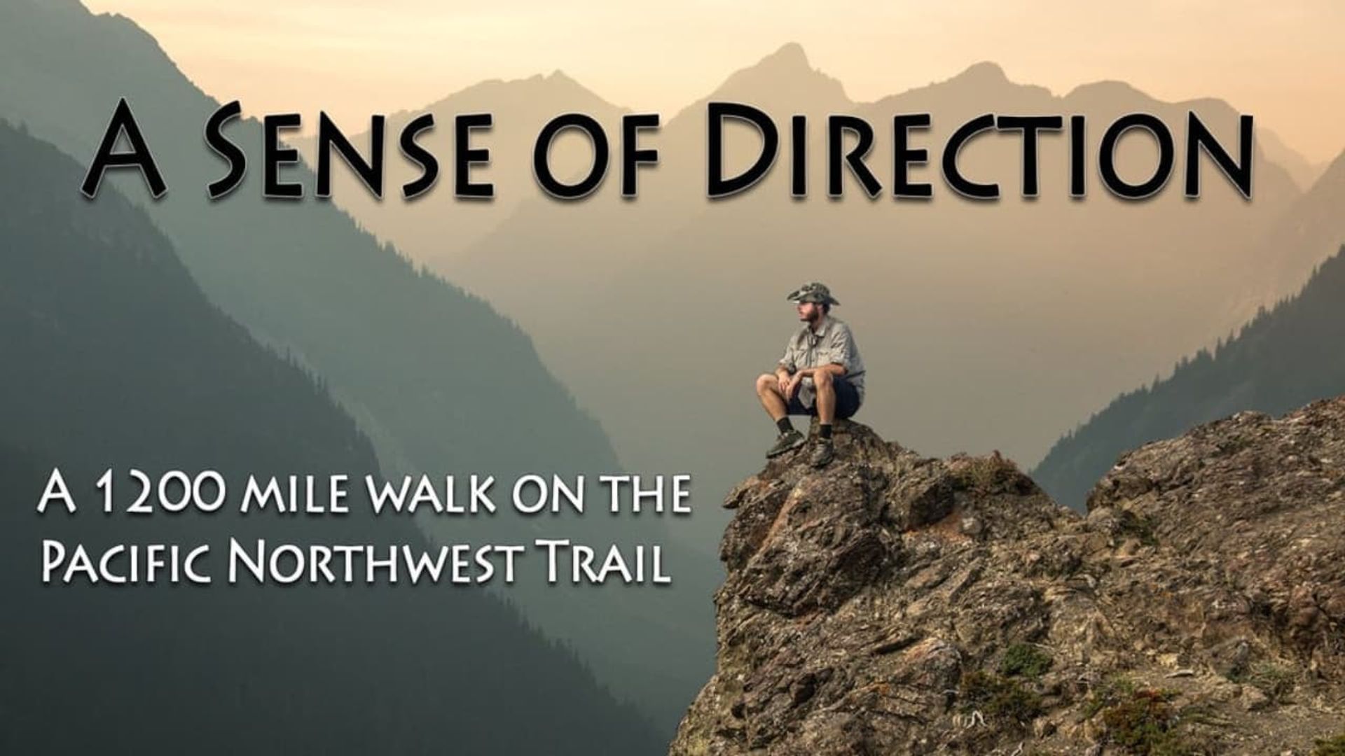 A Sense of Direction: a 1,200 Mile Walk on the Pacific Northwest Trail background