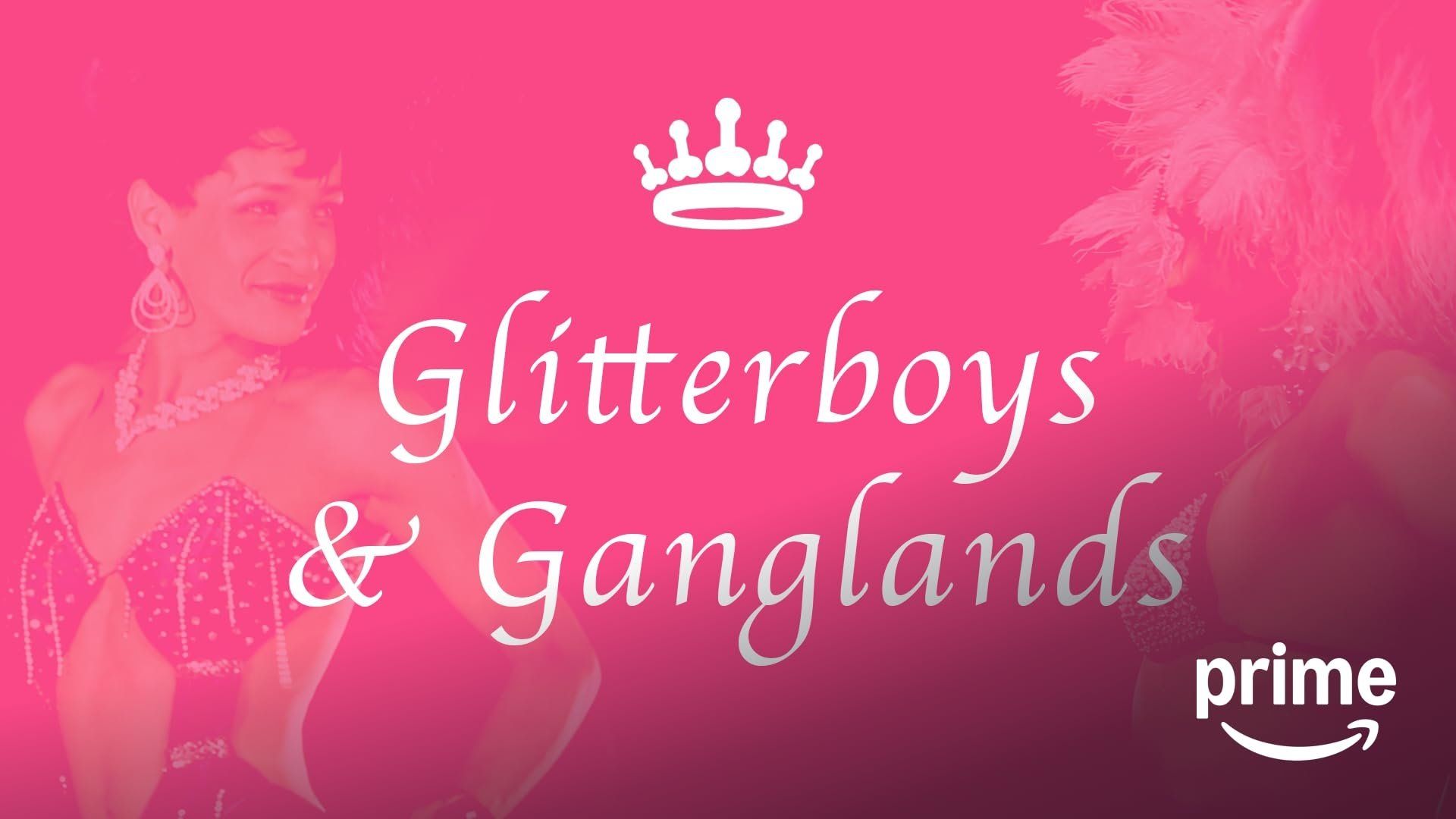 Glitterboys & Ganglands background