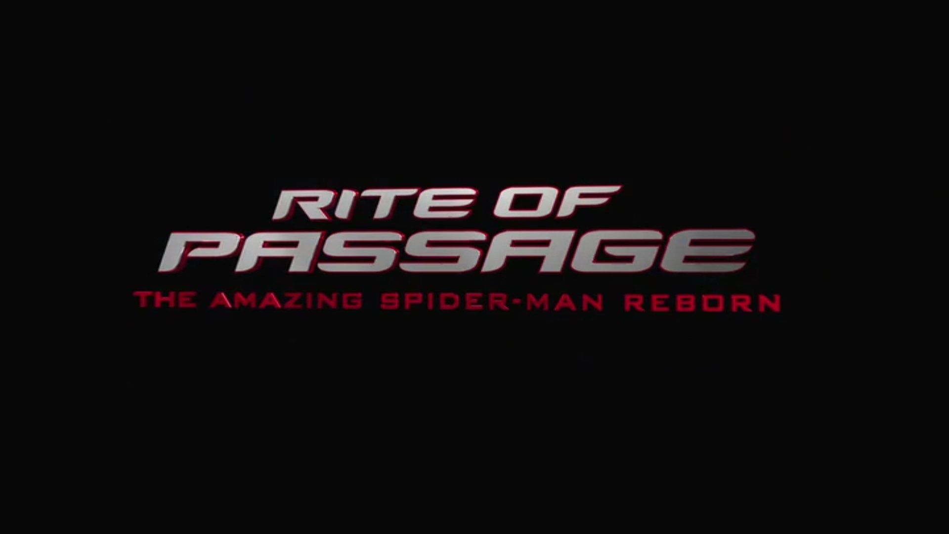 Rite of Passage: The Amazing Spider-Man Reborn background