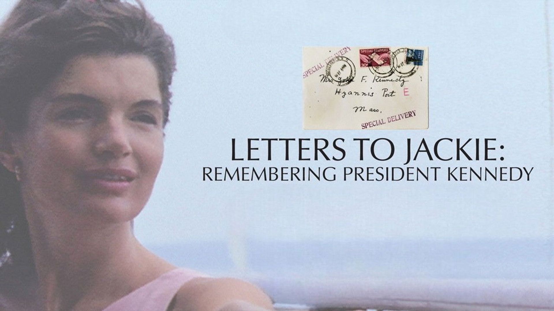 Letters to Jackie: Remembering President Kennedy background