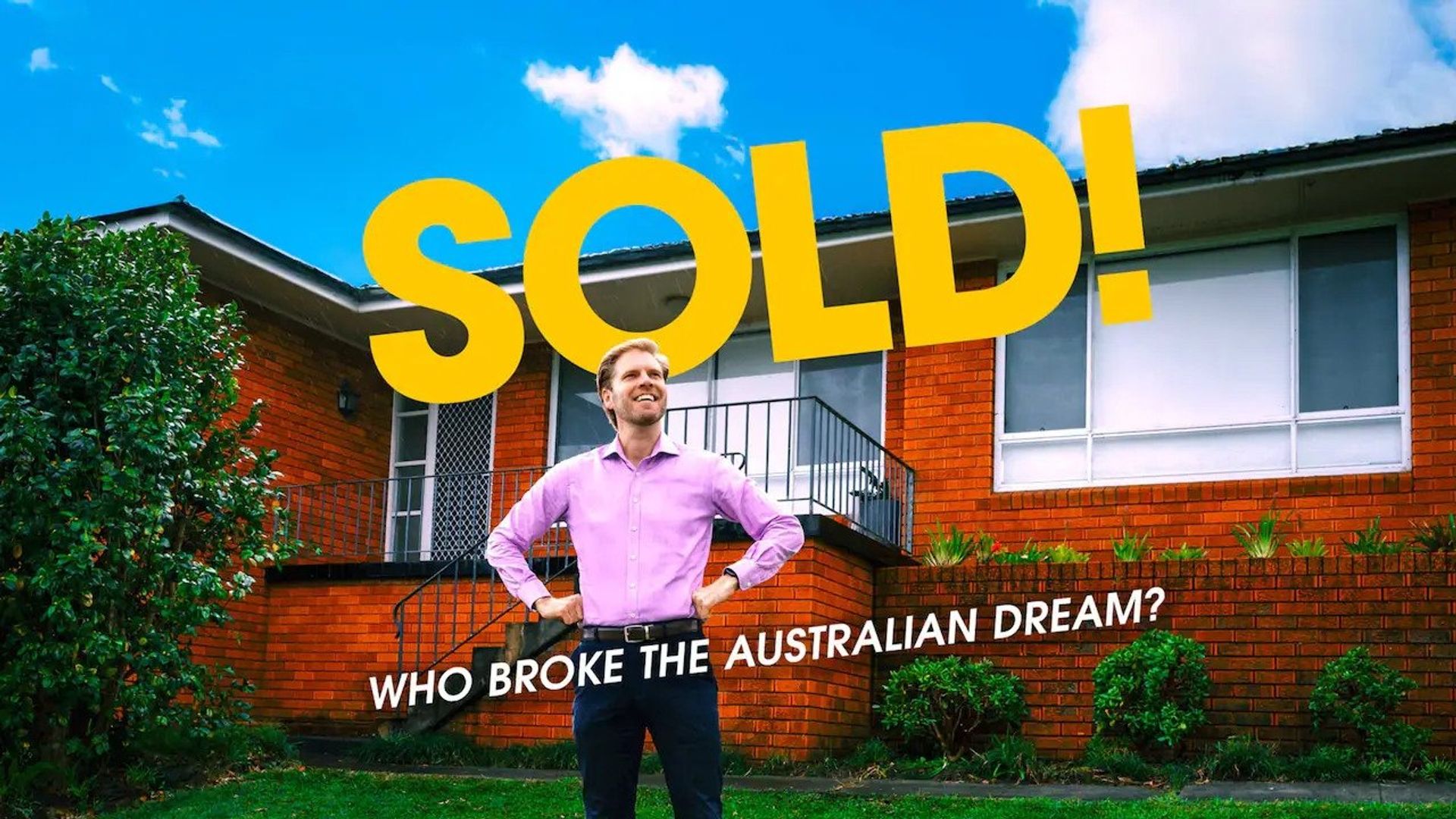 Sold! Who Broke the Australian Dream? background