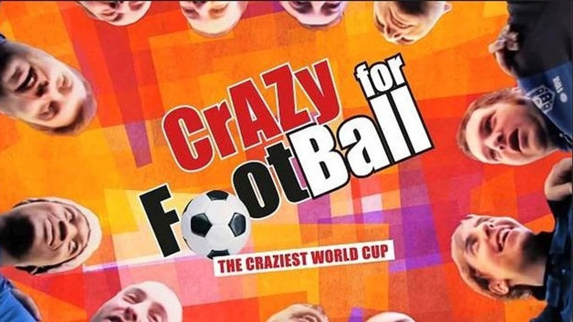 Crazy for Football: The Craziest World Cup background