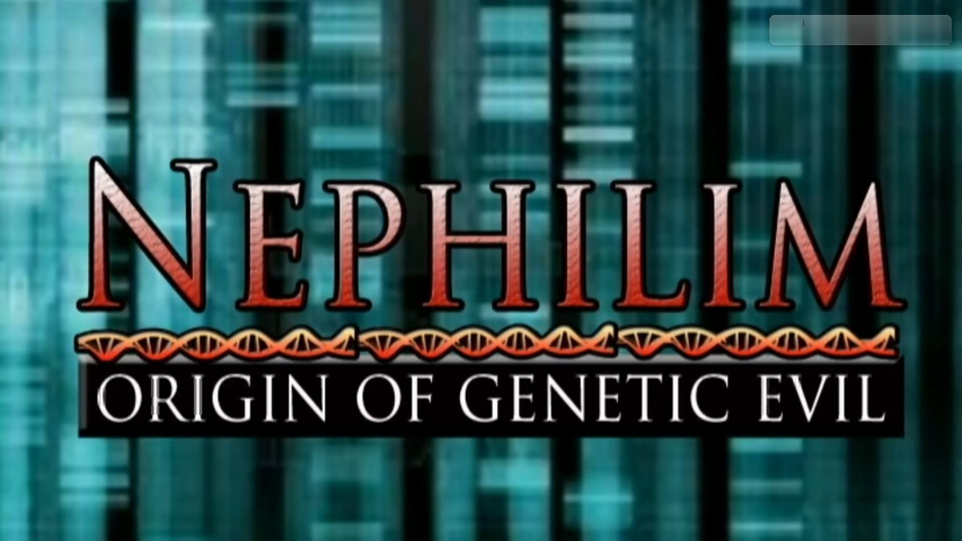 Nephilim: Origin of Genetic Evil background
