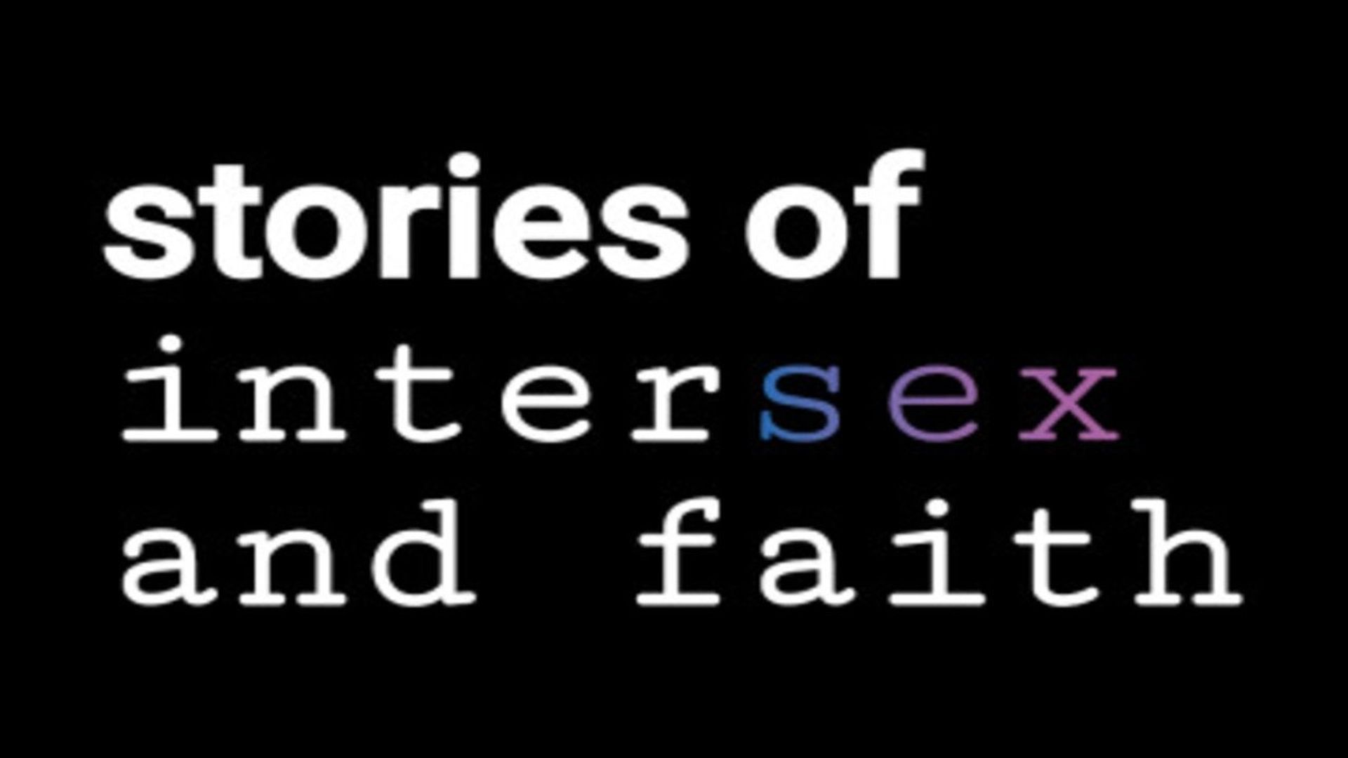 Stories of Intersex and Faith background