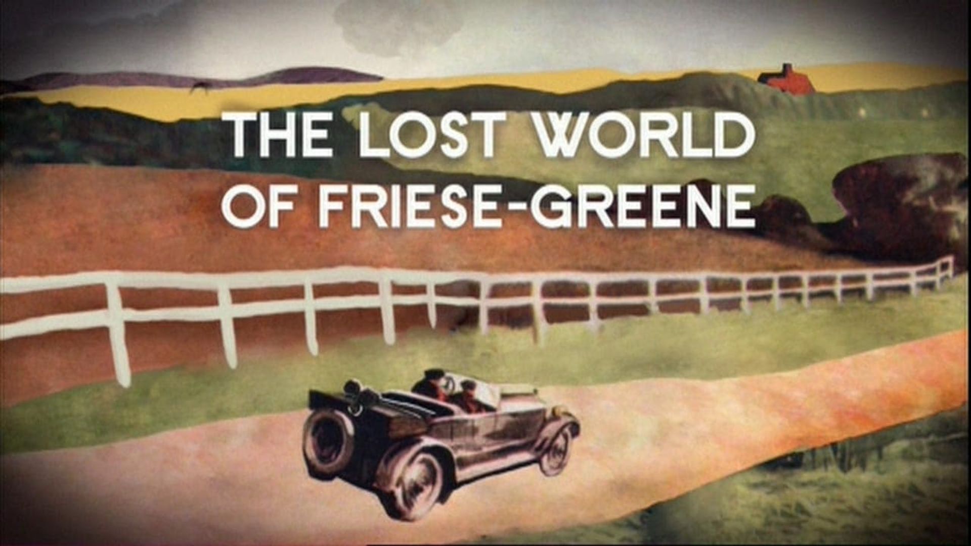 The Lost World of Friese-Greene background