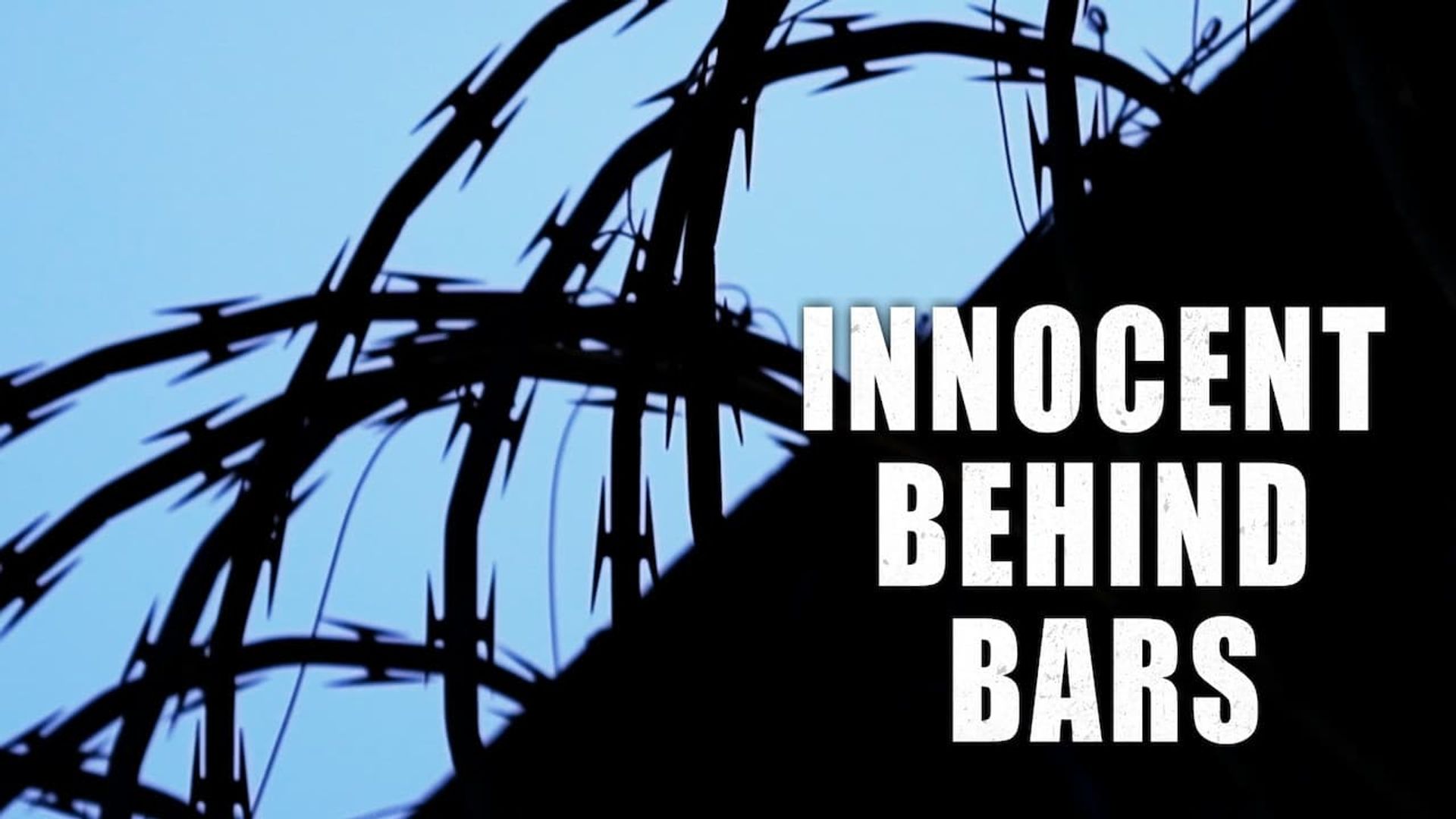 Innocent Behind Bars background