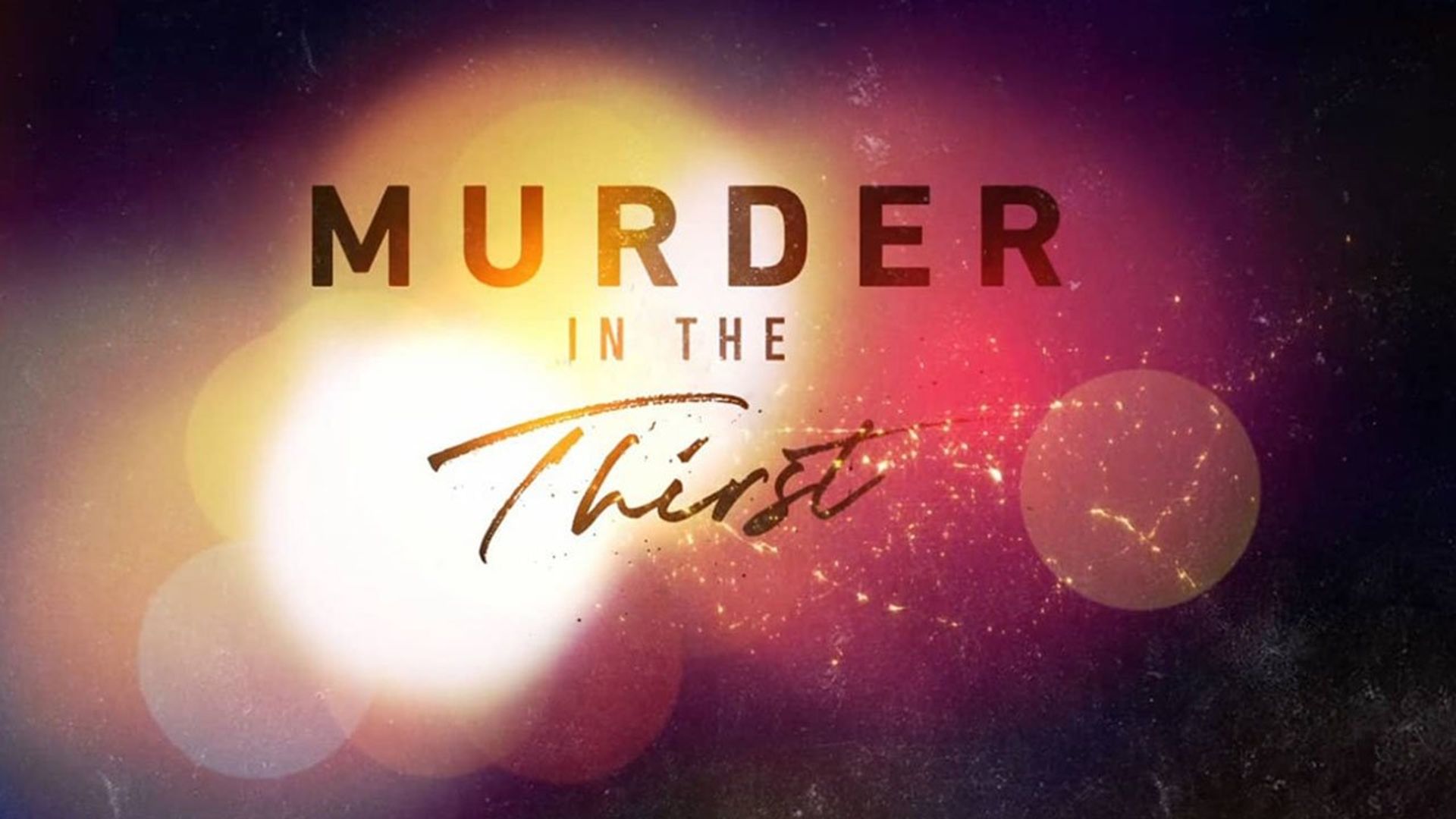 Murder in the Thirst background