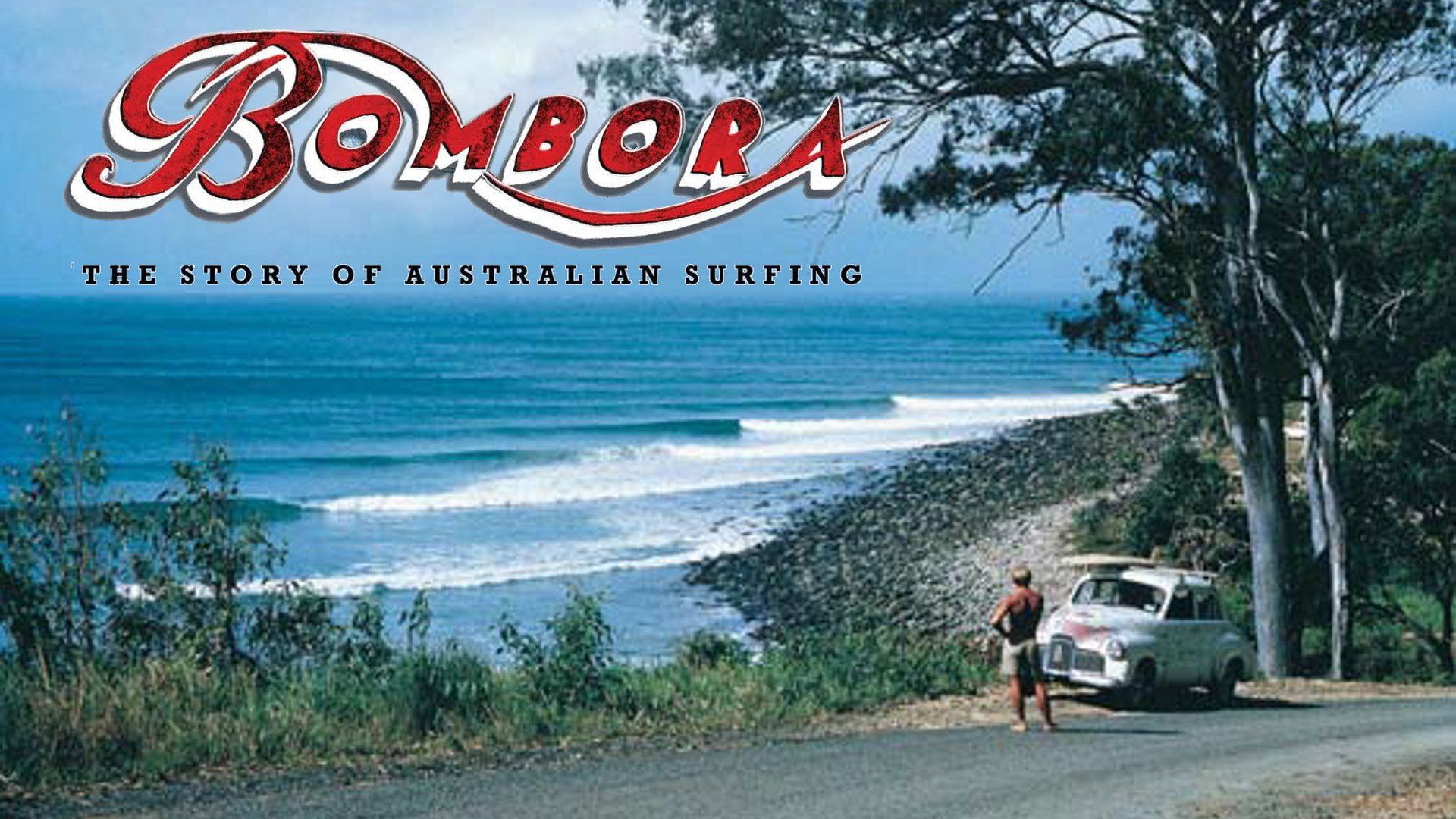 Bombora: The Story of Australian Surfing background