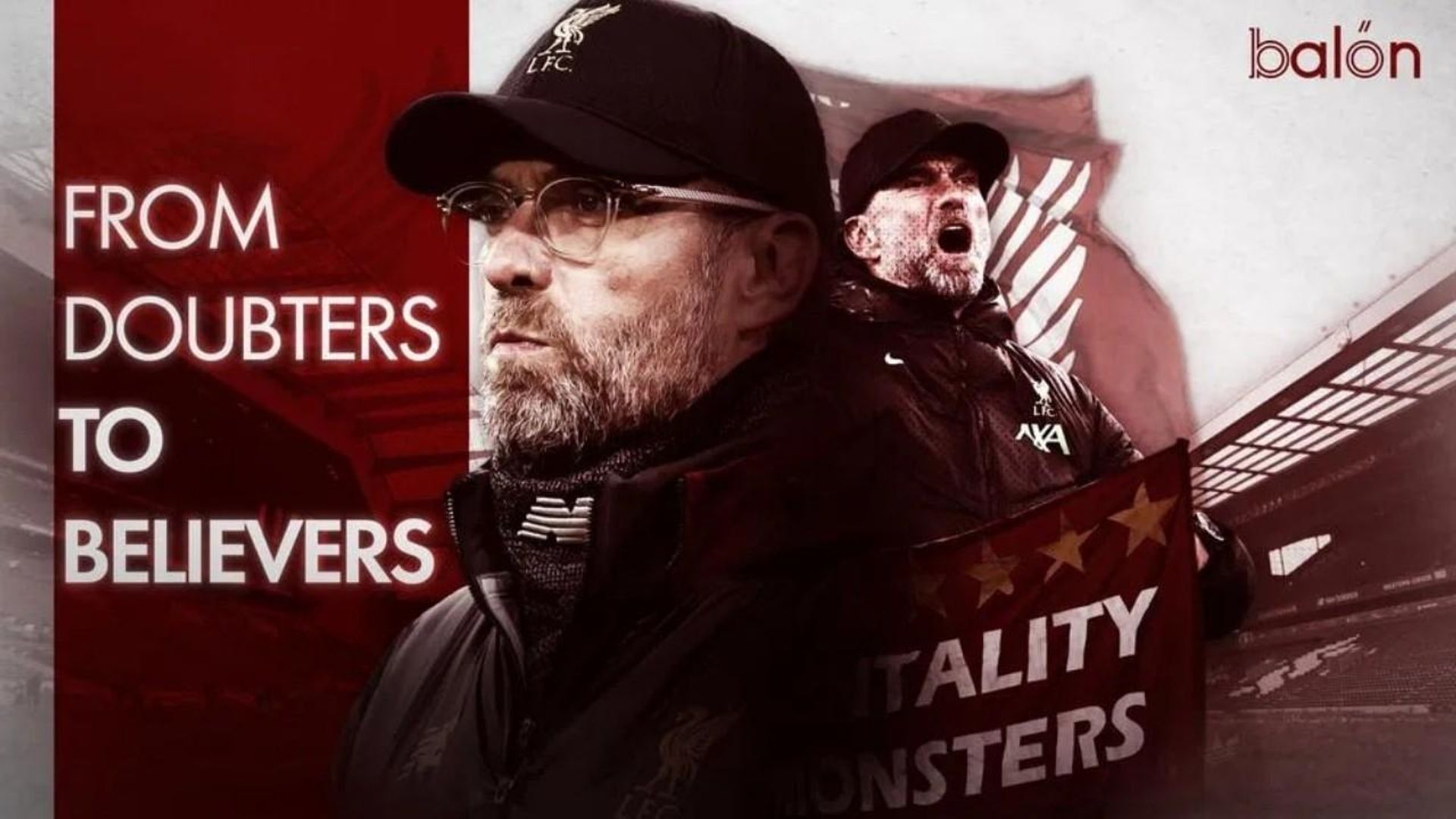 Doubters to Believers Liverpool FC: Klopp's Era background