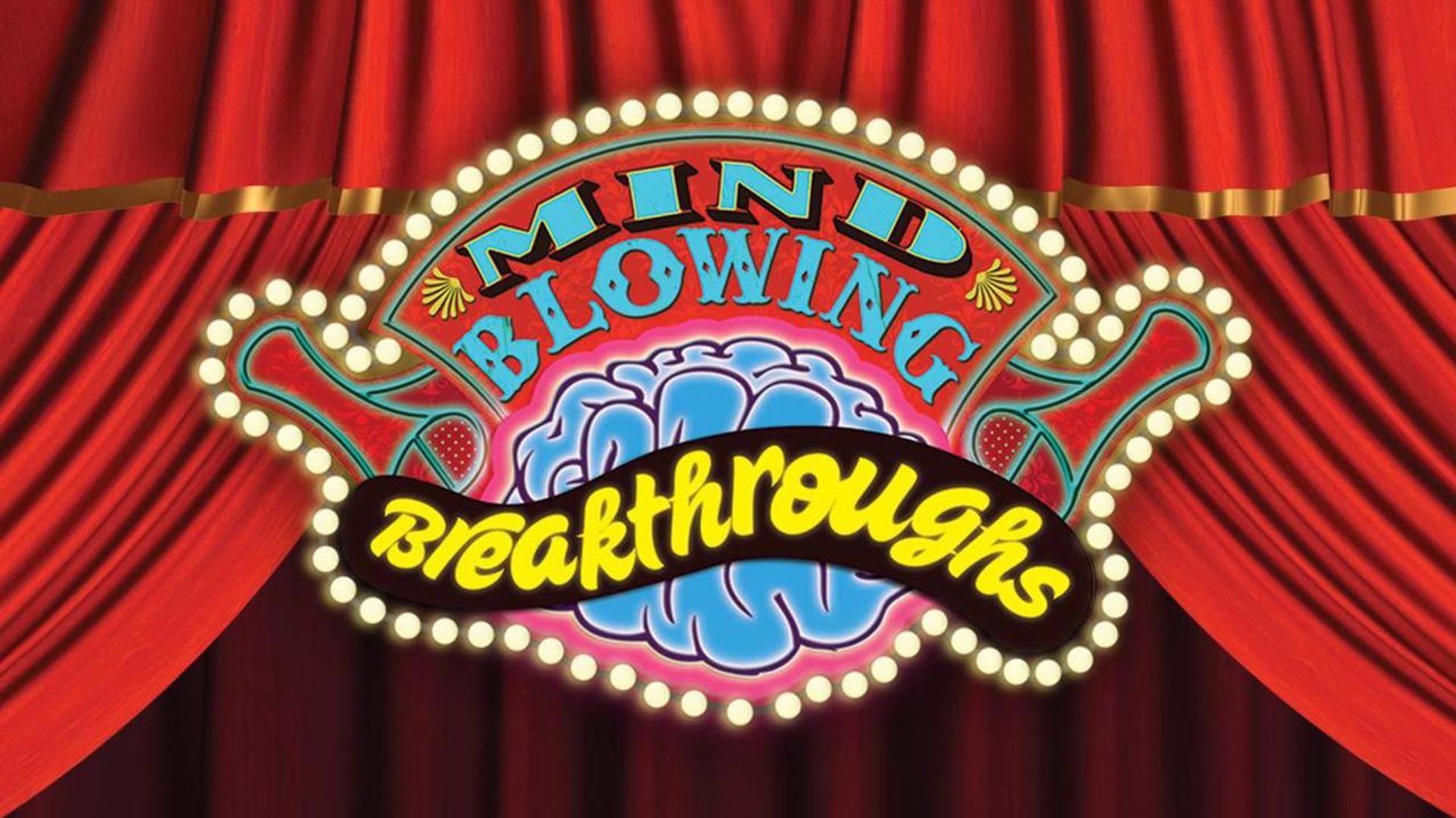 Mind-Blowing Breakthroughs background