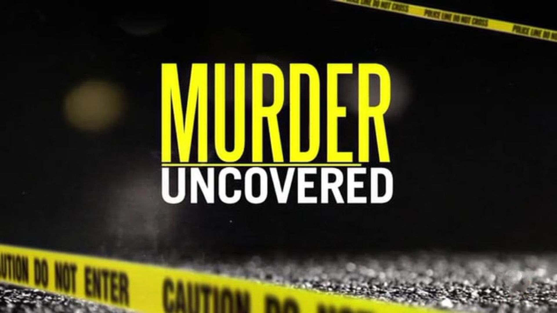 Murder Uncovered background