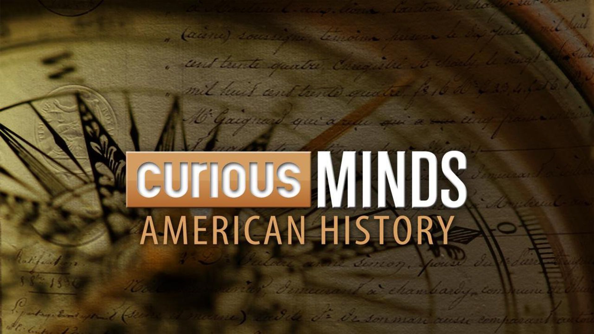Curious Minds: American History background