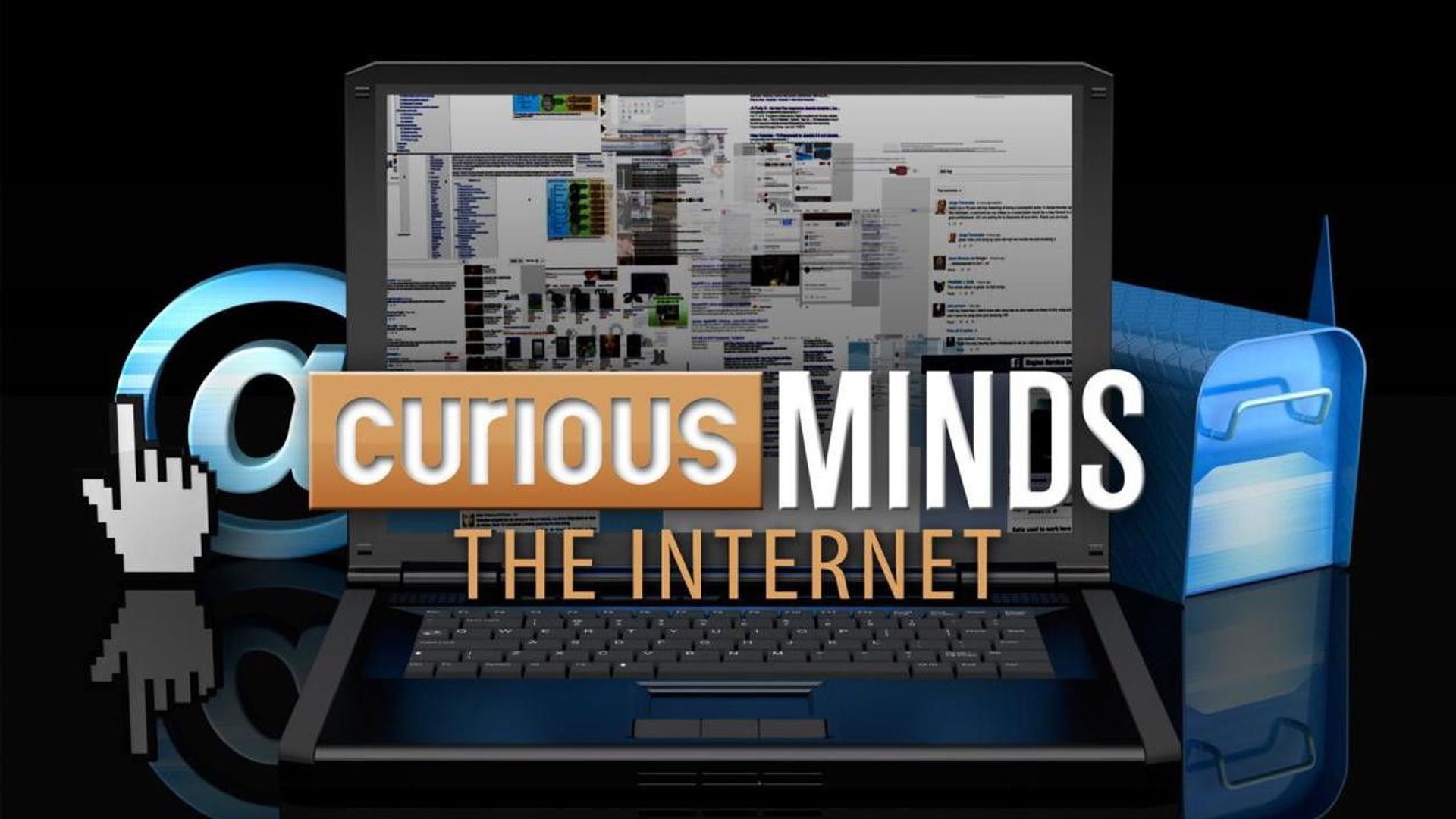 Curious Minds: The Internet background