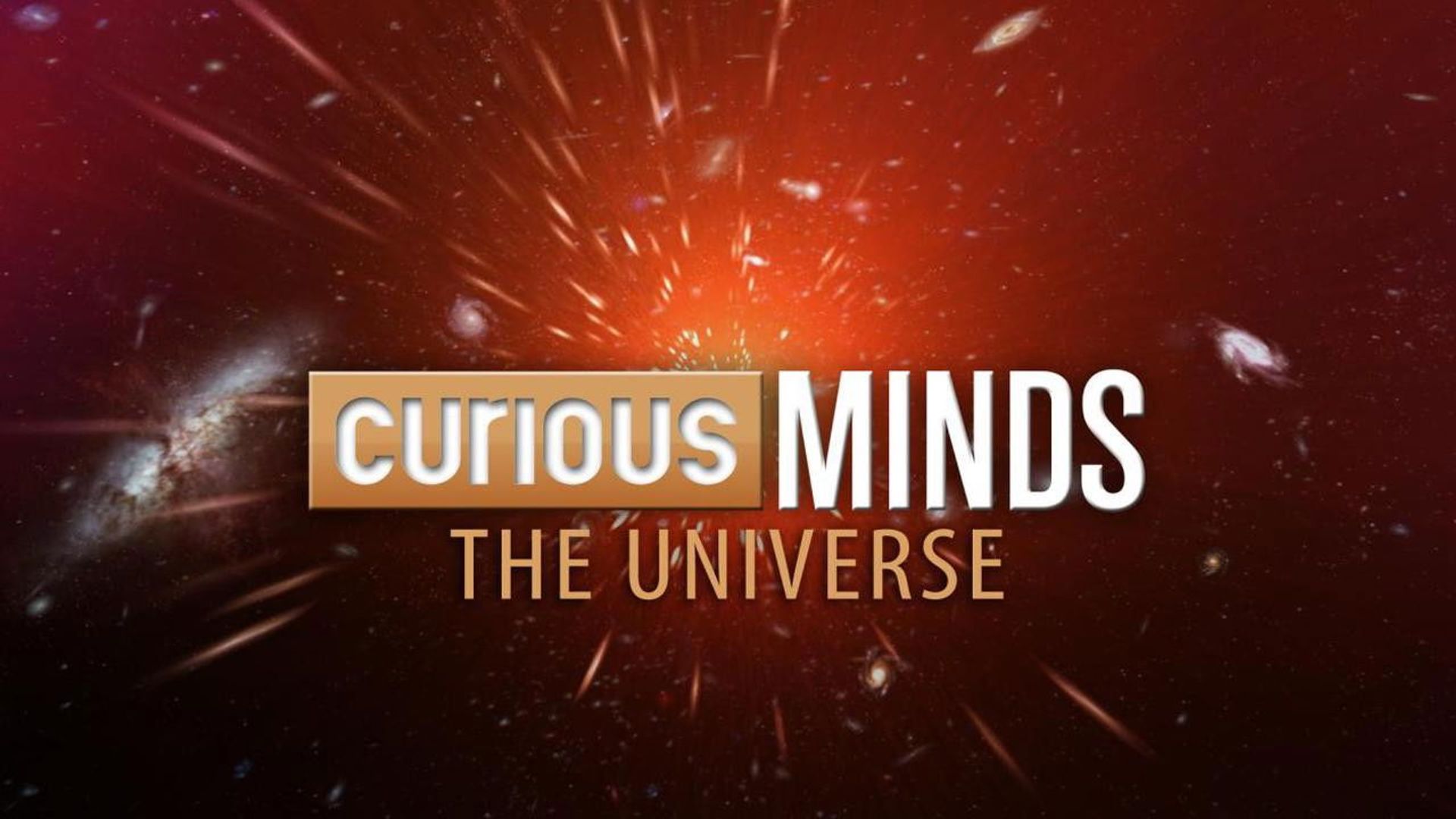 Curious Minds: The Universe background