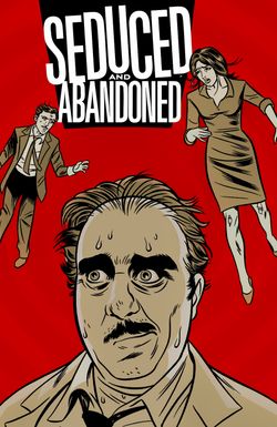 Seduced and Abandoned