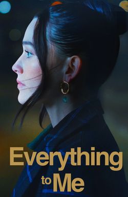 Everything to Me