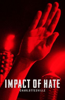 Impact of Hate: Charlottesville