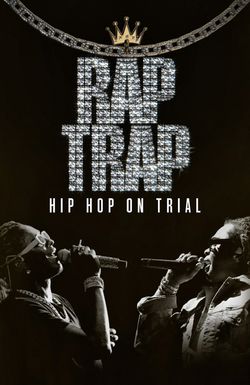 Rap Trap: Hip Hop on Trial
