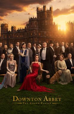 Downton Abbey: The Grand Finale