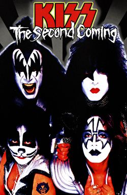 Kiss: The Second Coming