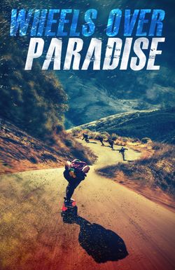 Wheels Over Paradise