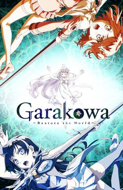 GARAKOWA - Restore the World