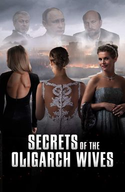 Secrets of the Oligarch Wives