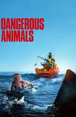 Dangerous Animals