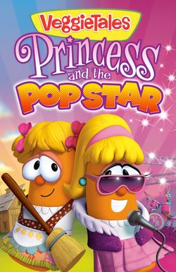 VeggieTales: Princess and the Popstar