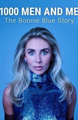 1000 Men and Me: The Bonnie Blue Story
