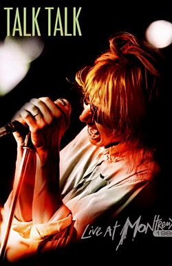 Talk Talk: Live at Montreux 1986