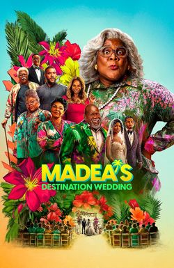 Madea's Destination Wedding