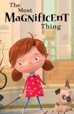 The Most Magnificent Thing